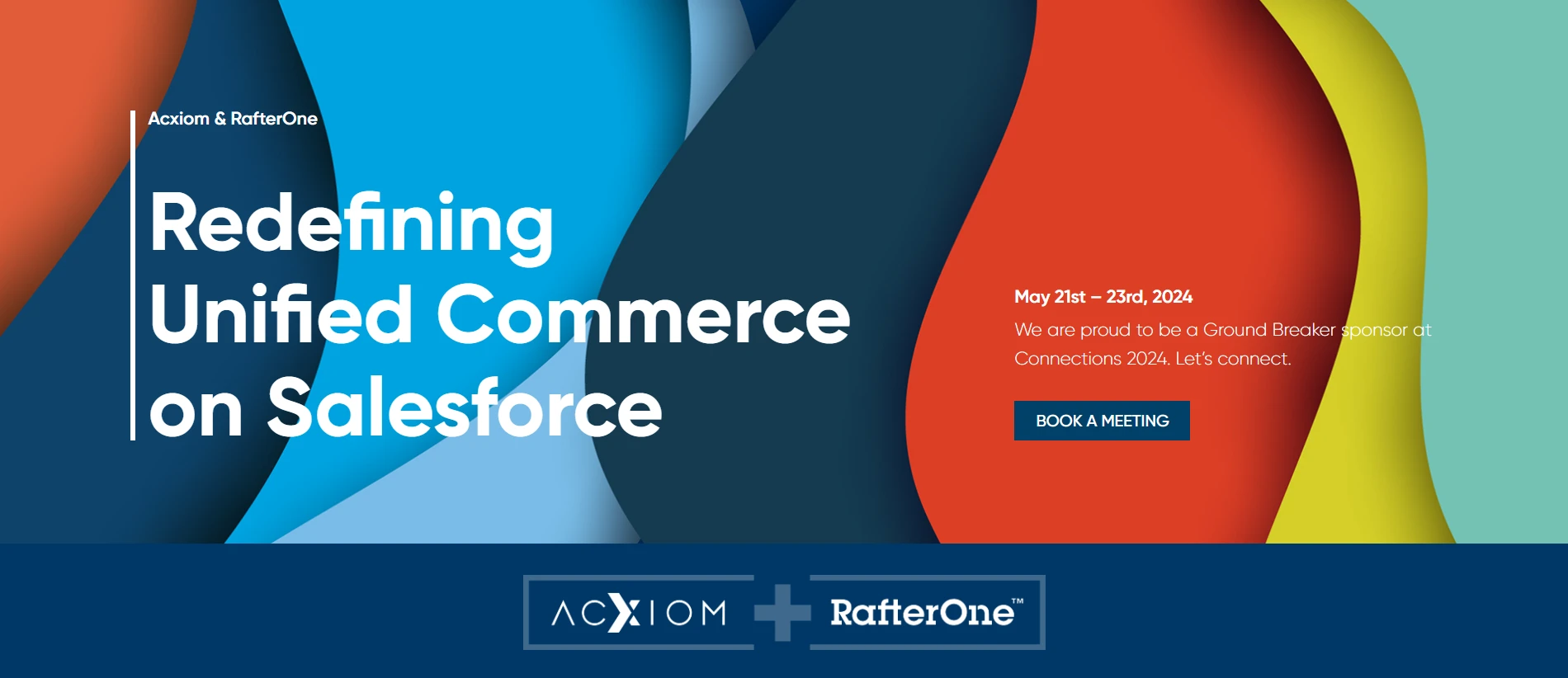 Salesforce Connections 2024 Acxiom & RafterOne RafterOne